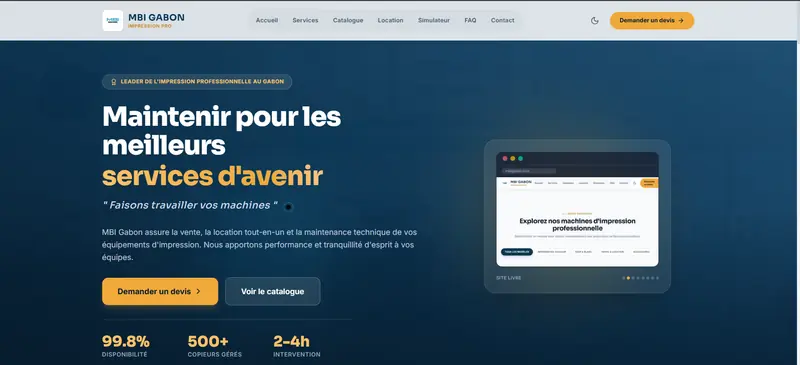 Page d’accueil du site MBI Gabon : accroche « Maintenir pour les meilleurs services d’avenir », bouton de demande de devis et indicateurs 99,8 % de disponibilité, 500+ copieurs gérés, intervention en 2 à 4 h.